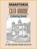 Casa Grande, Hearstoria