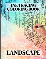 Ink Tracing Landscape Coloring Book