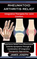 RHEUMATOID ARTHRITIS RELIEF