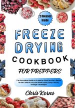 FREEZE DRYING COOKBOOK FOR PREPPERS