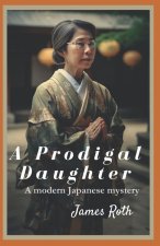 A Prodigal Daughter