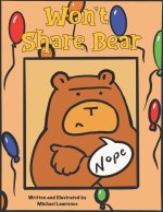 Won't Share Bear