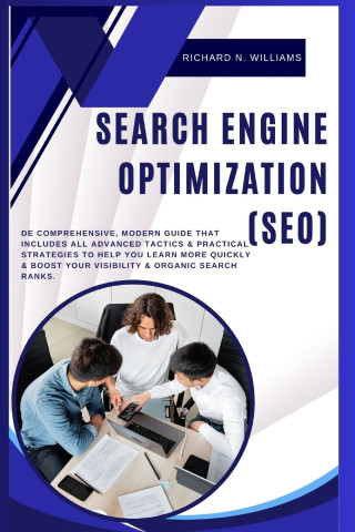SEARCH ENGINE OPTIMIZATION (SEO)