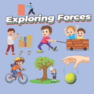 Exploring Forces