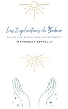 Les explorateurs du bonheur