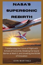 NASA'S SUPERSONIC RETURN