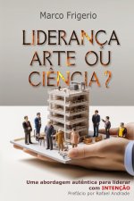 Liderança Arte ou Ciência?