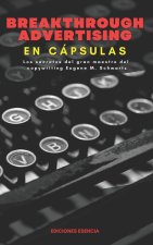 Breakthrough Advertising En Cápsulas