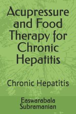 Acupressure and Food Therapy for Chronic Hepatitis