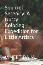 Squirrel Serenity