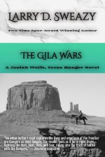 The Gila Wars