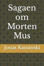 Sagaen om Morten Mus