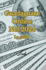 Guadagnare online nel 2024