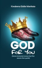 GOD FOR YOU