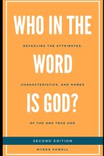 Who in the Word is God?