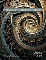 The Coloring Book of Spirals, Swirls & Gears