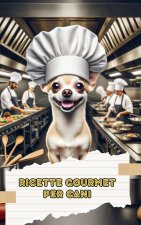 Ricette Gourmet per Cani