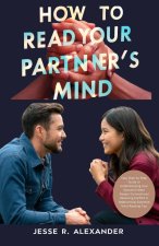 HOW TO READ YOUR PARTNER'S MIND
