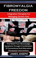 FIBROMYALGIA FREEDOM