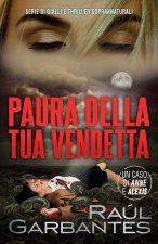 Paura della tua vendetta