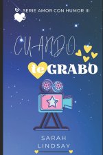 CUANDO TE GRABO