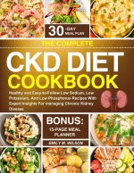 The Complete CKD Diet Cookbook