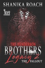The Henderson Brothers Legacy 2