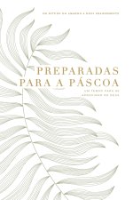 Preparadas para a Páscoa