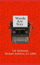 Words Are Sixy