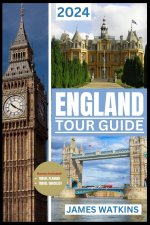 ENGLAND TOUR GUIDE 2024