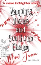 Vampires, Whiskey, and Southern Charm