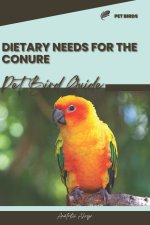 Dietary needs for the Conure