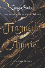 Fragmenta Amoris