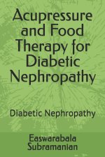 Acupressure and Food Therapy for Diabetic Nephropathy