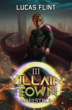 Villain Town 3