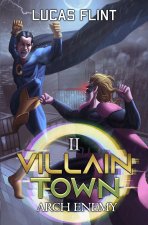 Villain Town 2