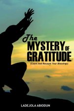 The Mystery of Gratitude