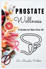 PROSTATE WELLNESS