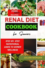 RENAL DIET COOKBOOK FOR SENIORS