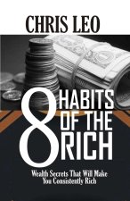 8 HABITS OF THE RICH