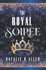 The Royal Soirée