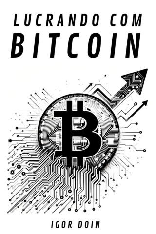 Lucrando com Bitcoin