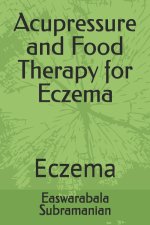 Acupressure and Food Therapy for Eczema