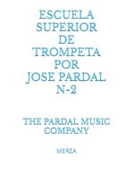 ESCUELA SUPERIOR DE TROMPETA POR JOSE PARDAL N-2