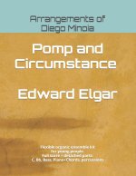Pomp and Circumstance - Edward Elgar