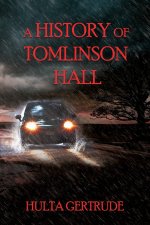 A HISTORY OF TOMLINSON HALL