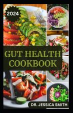 GUT HEALTH COOKBOOK