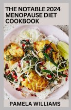 The Notable 2024 Menopause Diet Cookbook