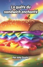 La quête du sandwich enchanté