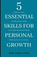 5 Essential Skills For Personal Growth